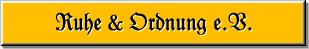 Ruhe Ordnung e.V.